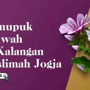 Memupuk Dakwah di Kalangan Muslimah Jogja