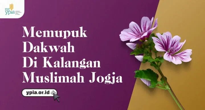 Memupuk Dakwah di Kalangan Muslimah Jogja