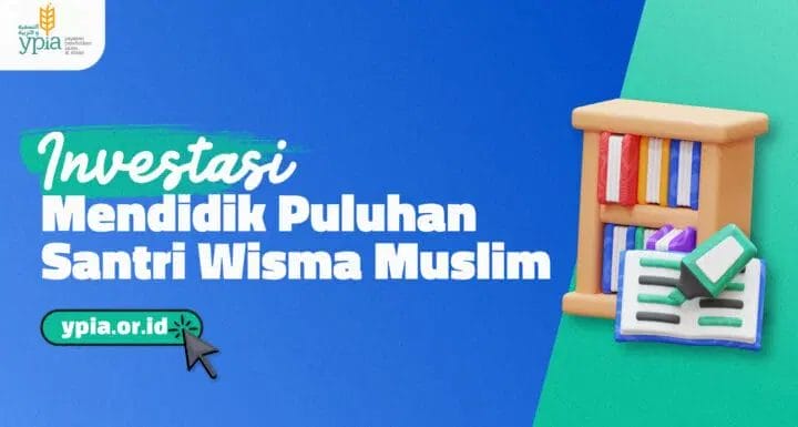 Investasi Mendidik Puluhan Santri Wisma Muslim