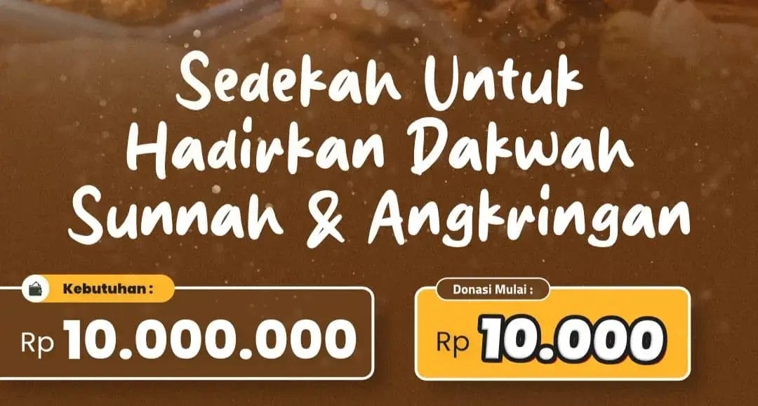Sedekah Untuk Hadirkan Dakwah Sunnah & Angkringan
